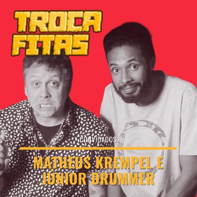 S02E10 - com Matheus Krempel e Jr. Drummer (The Bombers)