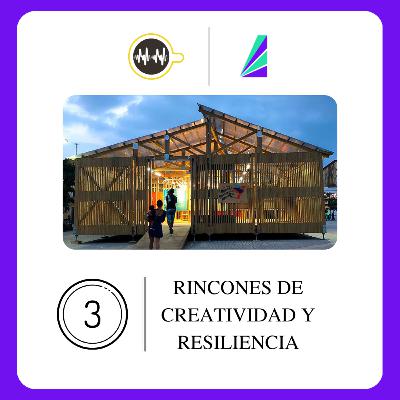 Rincones de creatividad y resiliencia