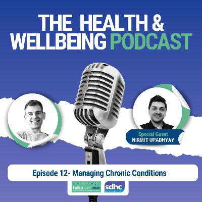 Embracing Digital Health: Managing Chronic Conditions with Nirmit Upadhyay Embracing Digital Health: Managing Chronic Conditions with Nirmit Upadhyay