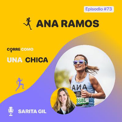 Episodio #73 - Ana Ramos: "Fun Run Mum"