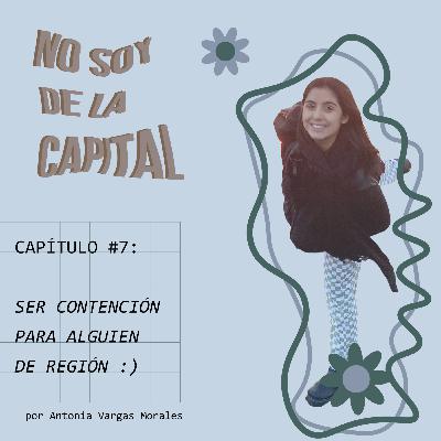 CAPÍTULO 7: SER LA CONTENCIÓN PARA ALGUIEN DE REGIÓN