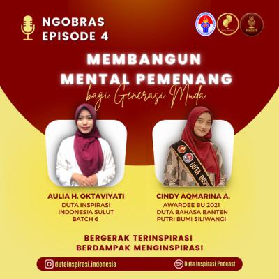 NGOBRAS #4 (Membangun Mental Pemenang Bagi Generasi Muda)