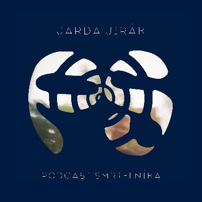 Co když to smrt nemá tak úplně jistý? - Jarda Jirák Co když to smrt nemá tak úplně jistý? - Jarda Jirák