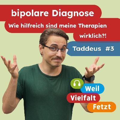 Wie hilfreich sind meine Therapien wirklich?! | Taddeus #3