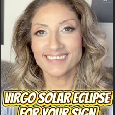 VIRGO SOLAR ECLIPSE FOR YOUR SIGN Horoscope Sept 21 2025