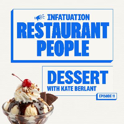 Dessert with Kate Berlant