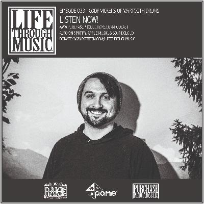 Episode 033 - Cody Vickers of Wartooth Drums Episode 033 - Cody Vickers of Wartooth Drums