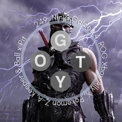 249. Ninja Gaiden 4, ROG Xbox Ally X, Pokemon Z-A, Keeper & Ball x Pit 249. Ninja Gaiden 4, ROG Xbox Ally X, Pokemon Z-A, Keeper & Ball x Pit