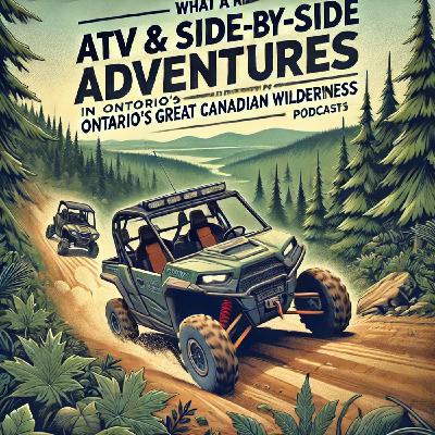 ATVing in The Great Canadian Wilderness