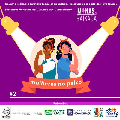 #2 - Minas da Cultura: Mulheres no Palco