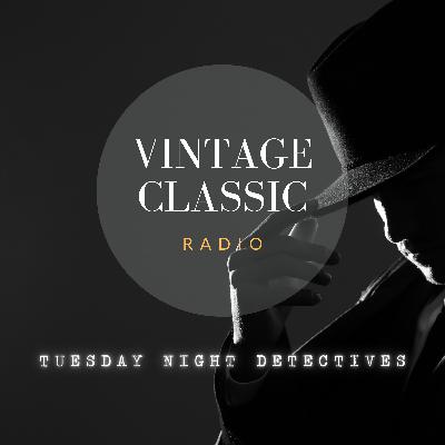 Tuesday Night Detectives - Big Town (Prelude to Christmas) & Let George Do It (Christmas Letter)