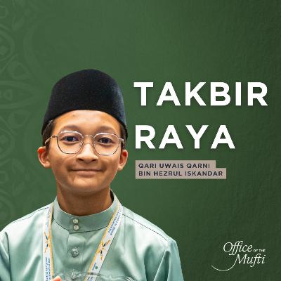 Takbir Raya | Qari Uwais Qarni Takbir Raya | Qari Uwais Qarni