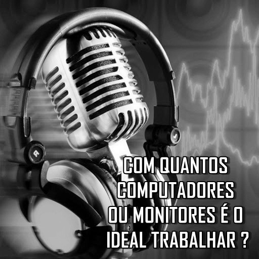 Com quantos computadores ou monitores é o ideal trabalhar episode artwork