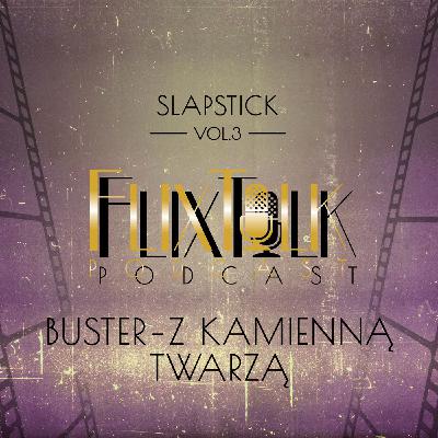 Slapstick vol. 3: Buster - Z kamienną twarzą (Rozkosze gościnności, Młody Sherlock Holmes, Generał)