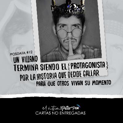 #12 Carta no entregada de un Protagonista