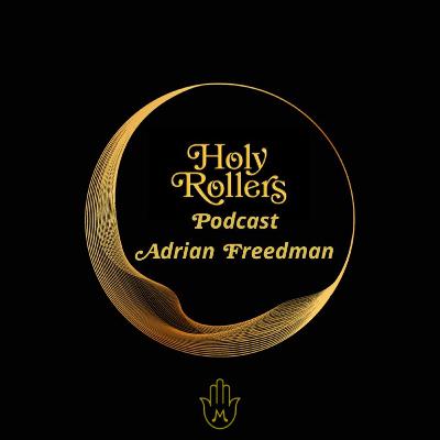 The Holy Rollers - Adrian Freedman