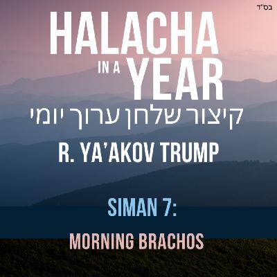 Siman 7 - Morning Brachos