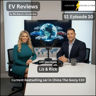 EV Reviews Podcast — S1Ep10 — Current Bestselling car in China The Geely EX2