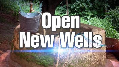 Open New Wells - Audio Open New Wells - Audio
