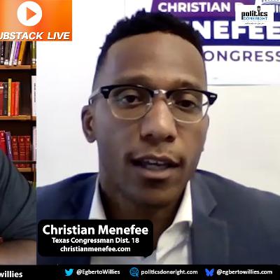 Christian Menefee on Medicare for All, Redistricting & Flipping Texas 18 Christian Menefee on Medicare for All, Redistricting & Flipping Texas 18