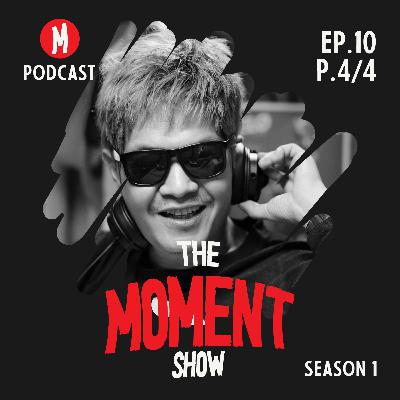 EP.10 | P.4/4 | ตำนานเพลงยุค 90’s กับ ออดี้ เด็กอัลเตอร์