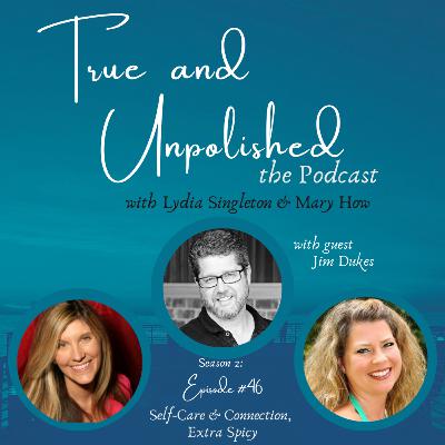 #46 Spicing Up Self-Care and Connection