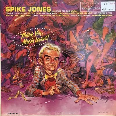 Thank You, Music Lovers by Spike Jones
