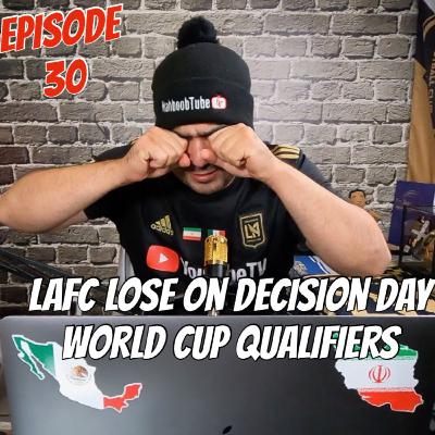 LAFC Season Ends - World Cup Qualifiers
