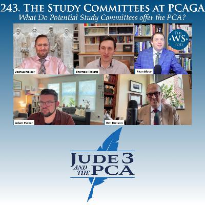 243. The Study Committees Are (Not?) Coming!