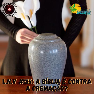 A Bíblia é contra a cremação? (Pr. Willian Ximenes)