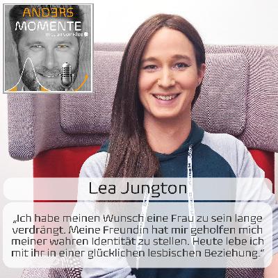 Episode 05 - Transsexualität: Der Weg von Tim zu Lea begann mit einem Damenhandschuh