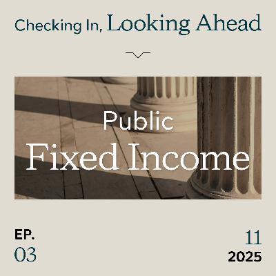 Fixed income in today's environment Fixed income in today's environment