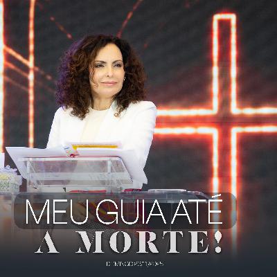Meu guia até a morte! | Palavra de Vida e Fé