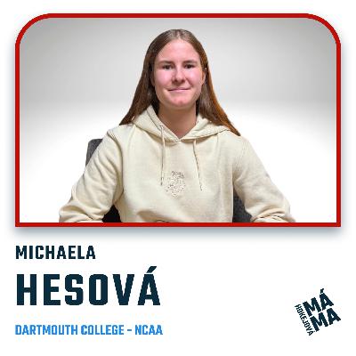 #40 Michaela Hesová: "Na univerzitě mám čas se soustředit a makat na sobě."