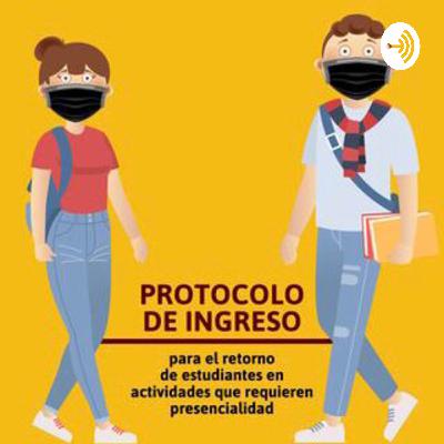 Protocolo ingreso estudiantes y personal