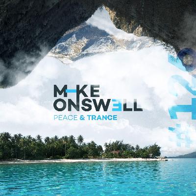 Mike Onswell present Peace & Trance #126 Mike Onswell present Peace & Trance #126