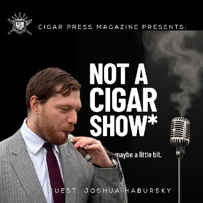The Truth About Cigars in Politics (Josh Habursky Tells All) The Truth About Cigars in Politics (Josh Habursky Tells All)