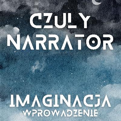 Imaginacja (wprowadzenie)
