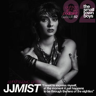 80s Archive Podcast Ep.92 - JJ Mist (Synthwave Artist) : "I want to express myself musically, at the moment it just so happens to be through the lens of the eighties"