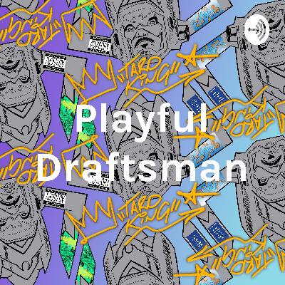 Playful Draftsman (Trailer)
