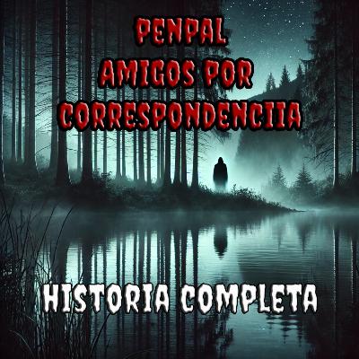 PENPAL Amigos por Correspondencia | Historia Completa