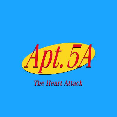 Episode #11 | The Heart Attack