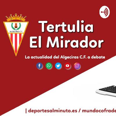Tertulia El Mirador (17 oct 2022)