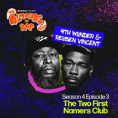 The Two First Namers Club feat Reuben Vincent & 9th Wonder