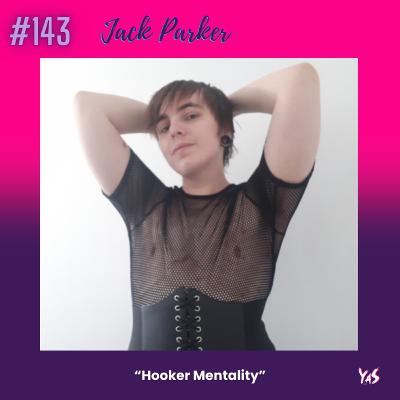 Hooker Mentality with Jack Parker