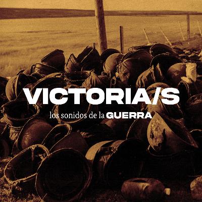 Victoria/s E1 - La guerra no ha tenido voces de mujer