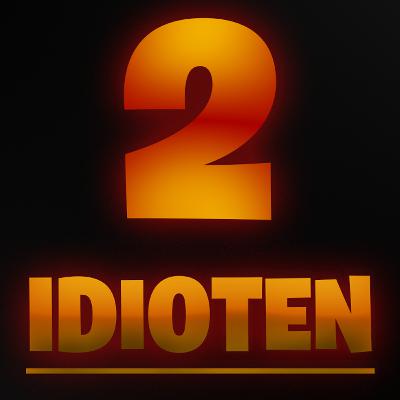 Die 2 Idioten. Unsere Geschichte. #01