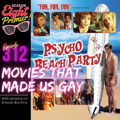 312. Psycho Beach Party with special guest Bob King