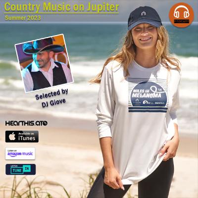 Country Music on Jupiter - Summer 2023 - by DJ Giove Country Music on Jupiter - Summer 2023 - by DJ Giove