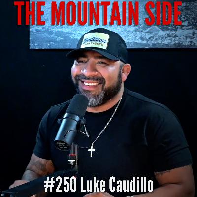 #250 Luke Caudillo - What Hones You / Gladiators Unleashed